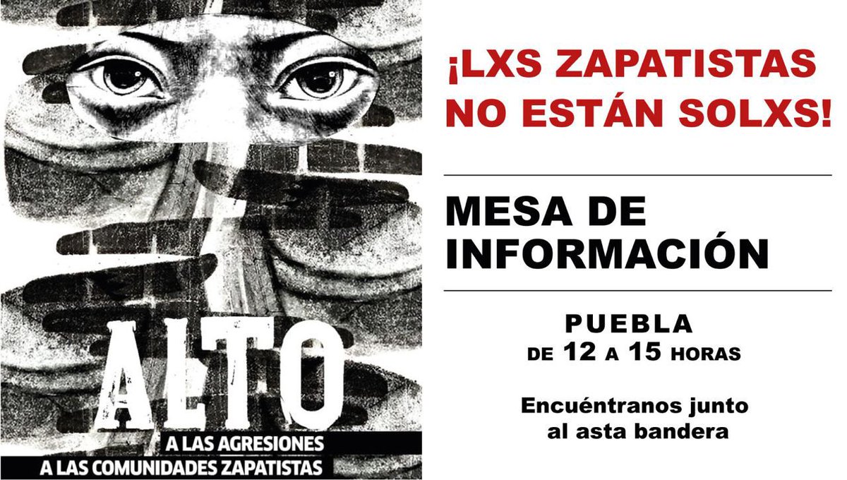 Mañana en el Zócalo de Puebla.
Lxs zapatistas no están solxs!
Jornada de lucha contra la guerra a los pueblos zapatistas.