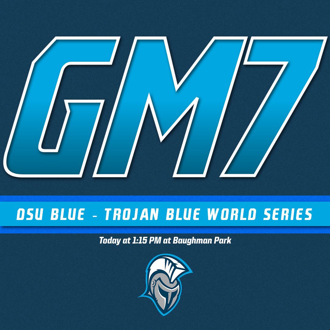 🏆🚨 DSU Blue—Trojan Blue World Series

It’s all on the line‼️
For all the bragging rights‼️

Game Seven (7️⃣)
The best two words in sports 💯

Today at 1:15 PM at Baughman Park 🏟️ 

#FinishEmpty
All You Got. Every Day.
DSU ⚔️ ⚾️