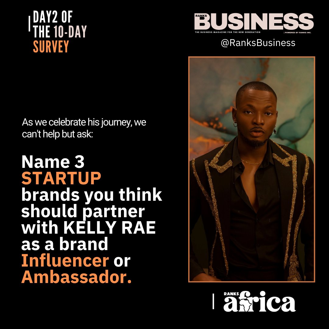 RanksAfrica's tweet photo. Day 2 Survey:

Celebrating the #BBNaijaS9    most influential stars stepping into the brand influencing industry!

Name (Tag) 3 startup brands you think should partner with Kelly Rae as a brand influencer or ambassador.

List Curated @afsindex https://t.co/uKe9wx7ToV