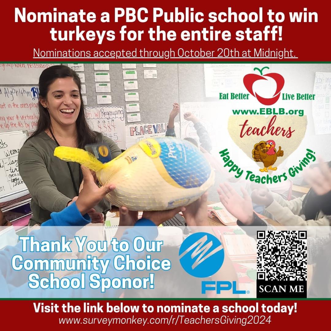 The School District of Palm Beach County (@pbcsd) on Twitter photo 🦃🎉 SUNDAY 10/20 IS THE FINAL DAY FOR NOMINATIONS! You can nominate a District school for the school's staff members to receive FREE Thanksgiving turkeys from Eat Better Live Better | <a href="/insideFPL/">Florida Power & Light</a>
📲 Click here to nominate a school:
surveymonkey.com/r/TeachersGivi… 🦃🎉 SUNDAY 10/20 IS THE FINAL DAY FOR NOMINATIONS! You can nominate a District school for the school's staff members to receive FREE Thanksgiving turkeys from Eat Better Live Better | <a href="/insideFPL/">Florida Power & Light</a>
📲 Click here to nominate a school:
surveymonkey.com/r/TeachersGivi…