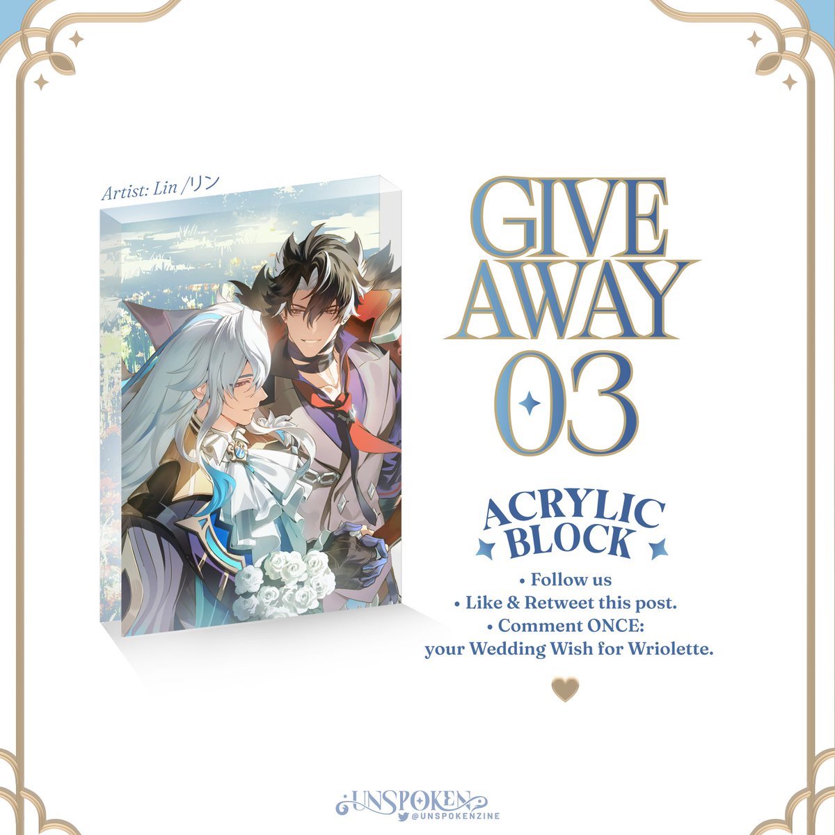 unspokenzine's tweet photo. ❤️ Unspoken Zine Giveaway 03 💙

Witness the smiles of our couple in love in this special Acrylic Block designed by our cover artist Lin /リン! Here's your chance to win this in our 3rd Giveaway!

Do remember to follow all our giveaway rules. ⬇️ 
#wriolette #unspokenzine https://t.co/2acaOjIT9t