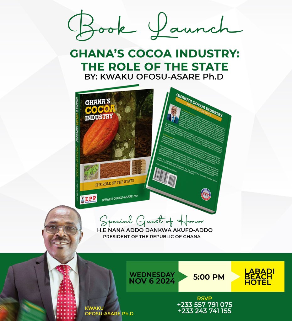 🚀 Ghana’s Cocoa Transformation! 🚀

My new book, “Ghana’s Cocoa Industry: The Role of the State”, explores the “meso model” that boosted farmers’ output and reshaped the economy—challenging global norms.

📅 Nov 6, 2024 | 📍 Labadi Beach Hotel

#GhanaCocoa #BookLaunch
