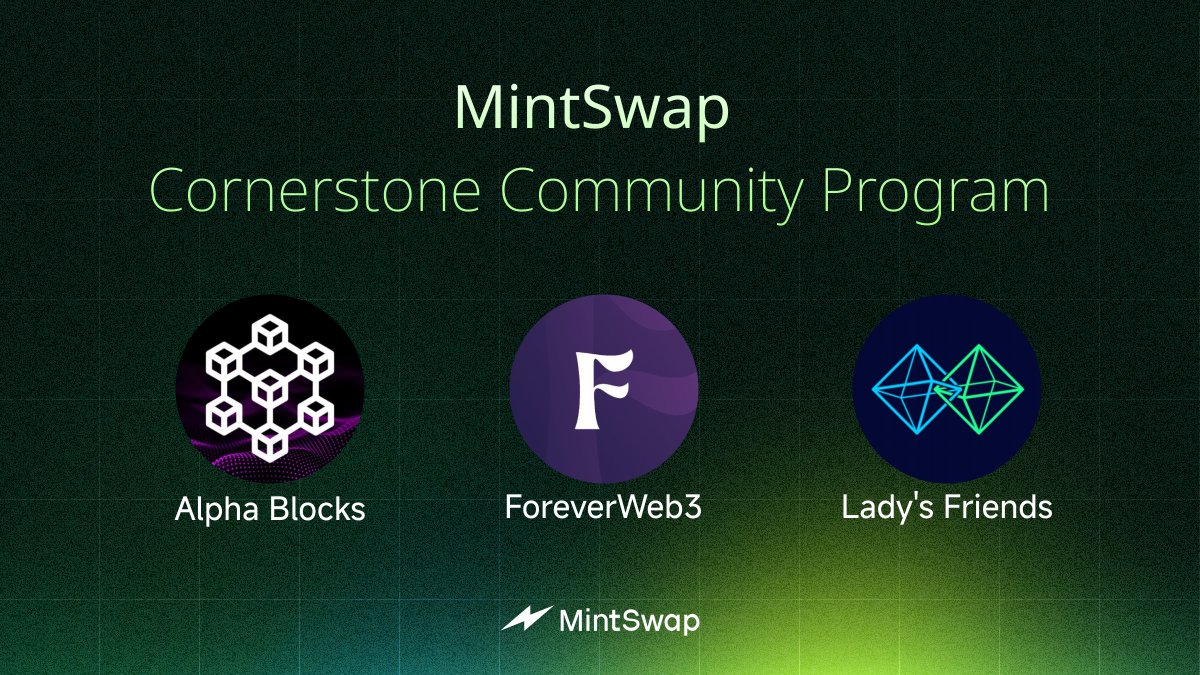 MintSwap⚡️ (@mintswap_hq) on Twitter photo 🎉 Exciting news! We're now launching the #MintSwap Cornerstone Community Program, welcoming exclusive alpha groups to join our mission!
🚀 Great to announce that we have 3 groups already onboard:
<a href="/AlphaBlocksNFT/">Alpha Blocks</a>
<a href="/foreverweb3_/">ForeverWeb3</a>
@LadysFriends_
🤝 Together, we'll bring valuable 🎉 Exciting news! We're now launching the #MintSwap Cornerstone Community Program, welcoming exclusive alpha groups to join our mission!
🚀 Great to announce that we have 3 groups already onboard:
<a href="/AlphaBlocksNFT/">Alpha Blocks</a>
<a href="/foreverweb3_/">ForeverWeb3</a>
@LadysFriends_
🤝 Together, we'll bring valuable