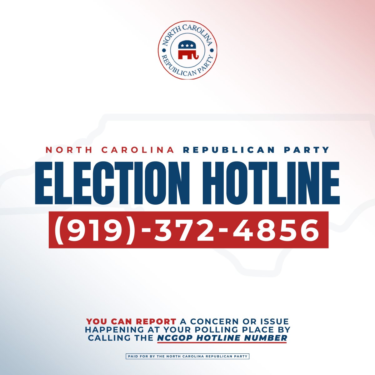 NCGOP's tweet image. The NCGOP Hotline is here for you to report any issues or concerns you have at your polling place. Call (919)372-4856 to make your report!