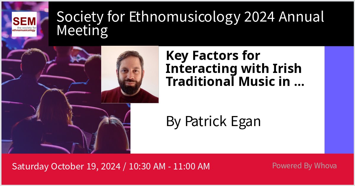Gave a talk at Society for Ethnomusicology 2024 Annual Meeting on Key Factors for Interacting with Irish Traditional Music in North American Archives: Some Survey Results. Thanks for the great turnout! #SEM_2024 - via #Whova event app