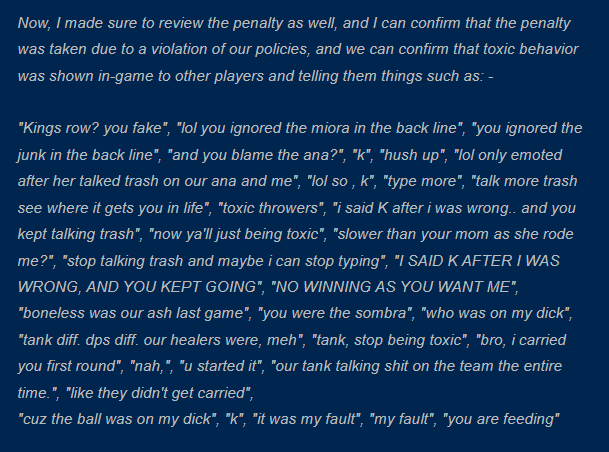 OlympusBorn's tweet photo. Crazy. @PlayOverwatch and @Blizzard_Ent  mutes me, I appeal, and this is what they call toxic behavior....

Some of it MAYBE if the game was G, but this is is a stretch to call toxic in a Teen+ FPS... https://t.co/881WHqFpYg