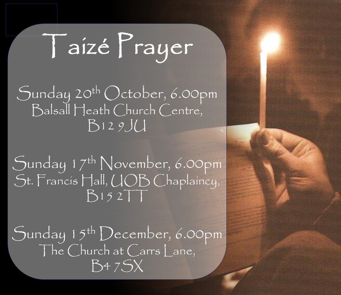 Upcoming Taizé Prayer in #Birmingham 

#brum #prayer #jesus