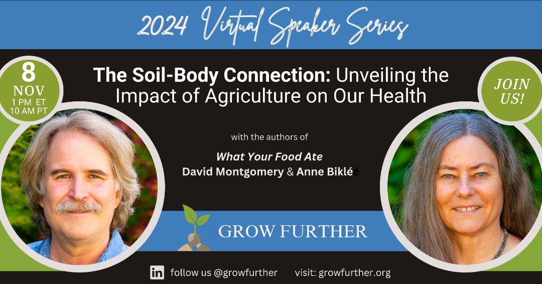 GrowFurther_'s tweet image. Learn how the ground beneath our feet is linked to the very core of our well-being with experts David Montgomery and Anne Biklé. 

 - FREE tickets: ow.ly/y1y650TEwov

Date: Friday, November 8  Time: 1 pm EST/10 am PT

#GutHealth #SoilHealth #NutrientDensity 
@Dig2Grow
