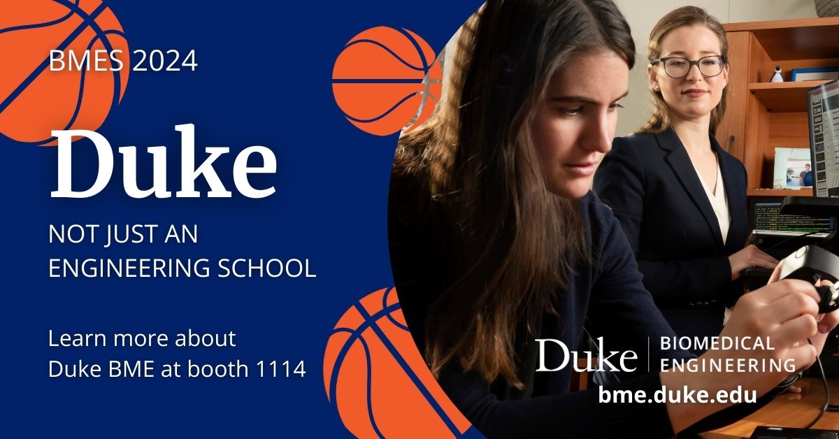 Biomedical Engineering Society (@bmesociety) on Twitter photo <a href="/DukeUBME/">Duke Biomedical Engineering</a> With exciting new faculty, the launch of the Center for Computational and Digital Health Innovation, and impressive awards for the department's pioneering faculty and students, there's a lot to celebrate in Duke BME. Stop by their booth at #BMES2024 to learn more. <a href="/DukeUBME/">Duke Biomedical Engineering</a> With exciting new faculty, the launch of the Center for Computational and Digital Health Innovation, and impressive awards for the department's pioneering faculty and students, there's a lot to celebrate in Duke BME. Stop by their booth at #BMES2024 to learn more.