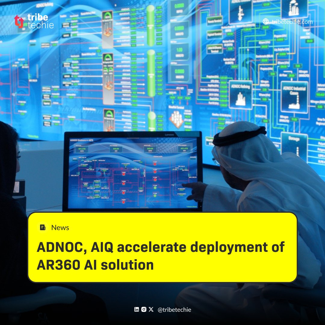tribetechie_hq's tweet image. Just In🛰️: @ADNOC has announced the deployment of AIQ’s Advanced Reservoir 360 (AR360) solution on more than 30 
reservoirs across ADNOC’s upstream operations.

Read more - tribetechie.com/adnoc-aiq-acce…

#MenaTech
#TechInMENA
#MenaStartups
#FintechMENA
#SmartCitiesMENA
#AIinMENA