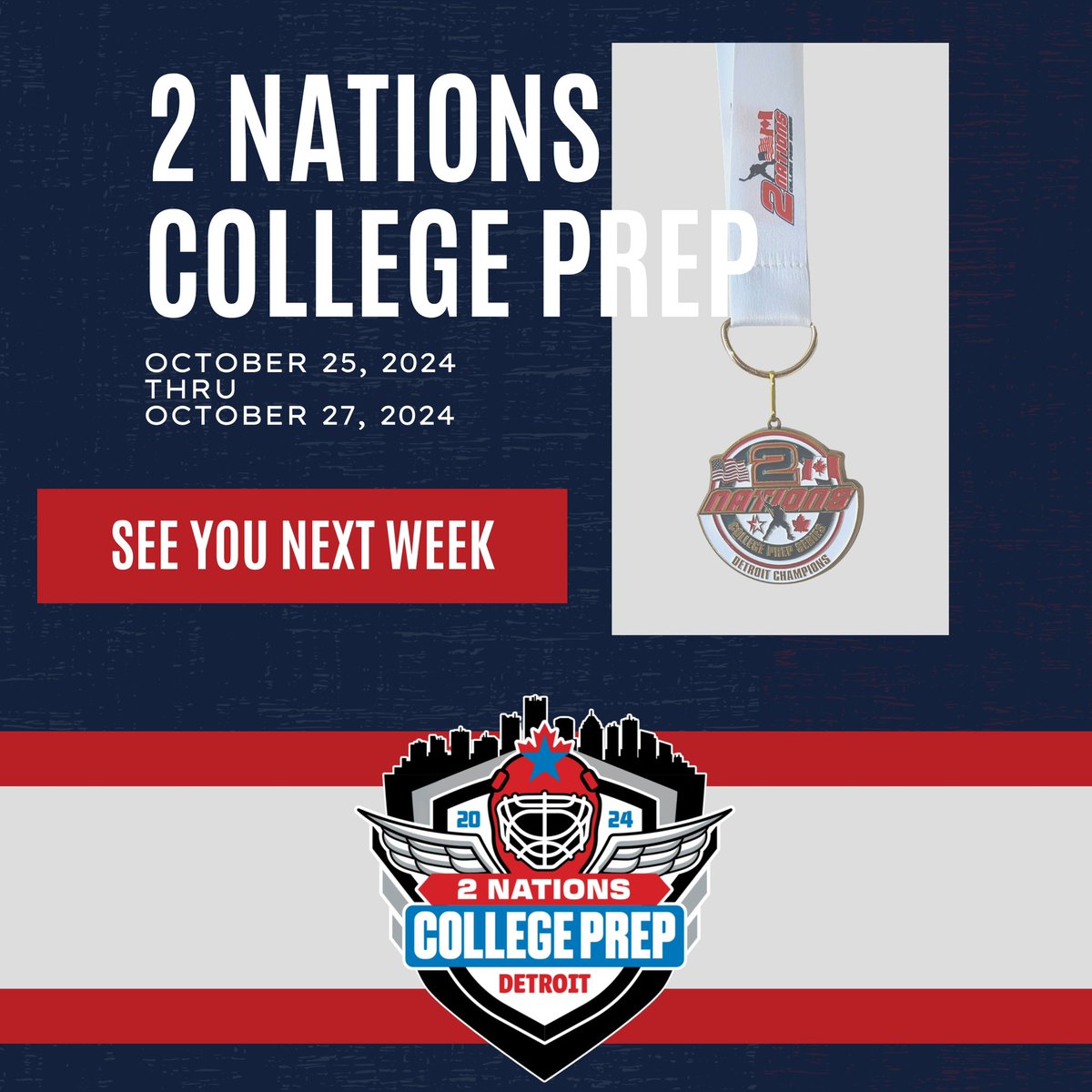 🚨 Countdown is on! Get ready for an action-packed weekend at the Detroit 2 Nations College Prep  Series. Join us October 25-27 for some top-tier talent on the ice! 🏒