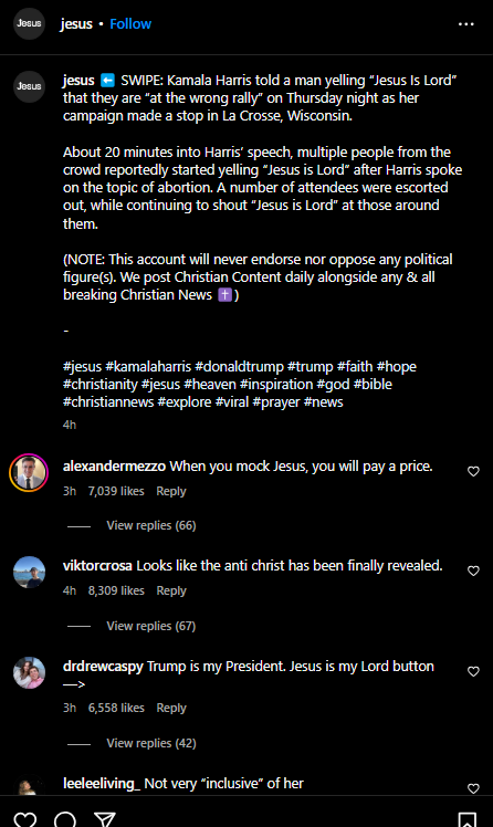 EricLDaugh's tweet photo. BREAKING: Kamala Harris telling man who said "Jesus is lord" that he was at the "wrong rally" is now going VIRAL all over Instagram.

It was posted this morning by one of the most prominent Christian pages that has over 1.2M followers. The comments are RIPPING HER UP. https://t.co/S7Oechhk3e