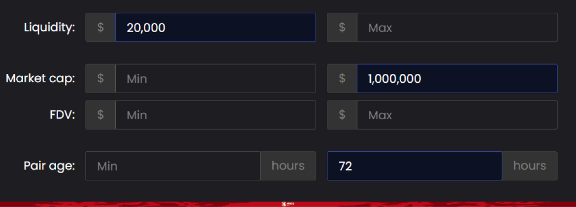 DeFi_Hanzo's tweet photo. You can do that straight at DexScreener.

Just use these filters:

Liquidity: $20k Min
Market Cap: $1M Max
Pair age: 72h Max https://t.co/Hf7bx0mmEB