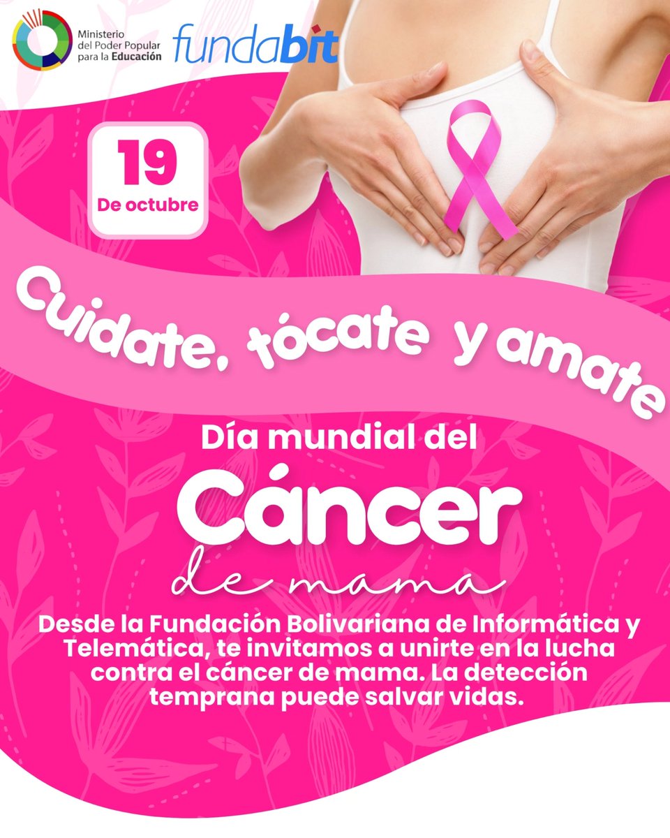 Fundabit_'s tweet photo. 🩷Octubre es el mes de la concienciación sobre el cáncer de mama. 💖 ¡Recuerda que la detección temprana puede salvar vidas! Hazte un chequeo y comparte este mensaje.🧍🏻‍♀️🧍🏼‍♀️🧍🏽‍♀️

@NicolasMaduro
@HectoRodriguez
@leivi24 
@MPPEDUCACION https://t.co/Q1SmAdHmjK