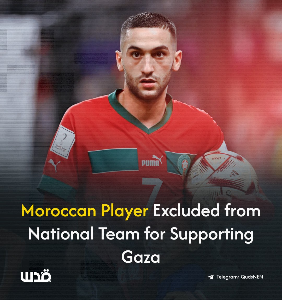 QudsNen's tweet photo. Widespread anger surrounded the exclusion of Moroccan star Hakim Ziyech from the national team after he expressed solidarity with Gaza. 

The Galatasaray player removed all his Moroccan team photos from Instagram, showing his frustration. He stated, “My country is also targeted… Shame on you, enough.” 

Ziyech has condemned Israel, declaring, “Palestine is free” in previous posts supporting Gaza.