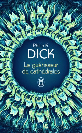 cosmoslitterair's tweet photo. Coup de cœur ! 

Le Guérisseur de cathédrales de Philip K. Dick est une œuvre éblouissante ! Il y mêle spiritualité, identité et force des liens entre les individus ! 

Le tout dans un tourbillon de réel et d’irréel !

À lire absolument ! https://t.co/BqepXPnc5S