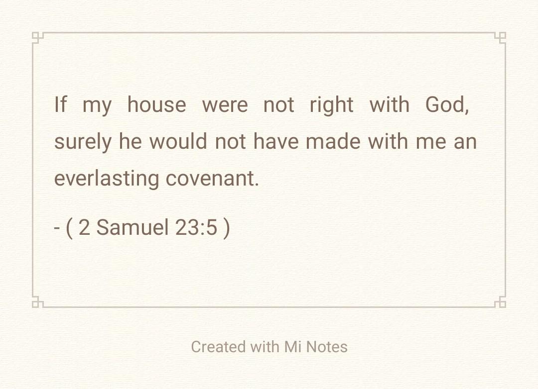 God made an everlasting covenant to King David..
Remembering my anointing by the Holy Spirit last year through the spirit of Samuel...
