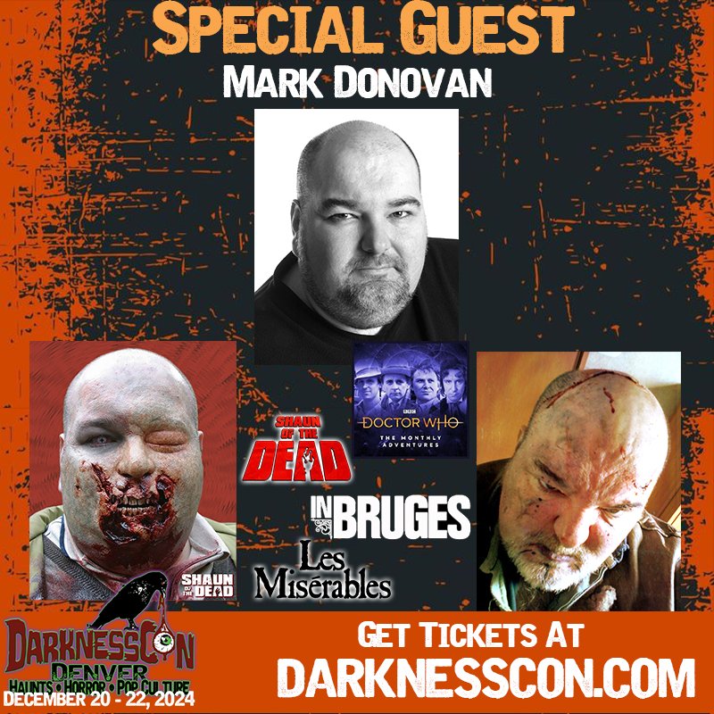 Mark Donovan (@markydonovan) on Twitter photo Come spend your Christmas with a zombie!
I am beyond excited to announce an apperance at DarknessCon: Denver, happening on December 20-22, 2024 at the Denver Marriott Westminster! 
For more details and to purchase tickets, visit denver.darknesscon.com Come spend your Christmas with a zombie!
I am beyond excited to announce an apperance at DarknessCon: Denver, happening on December 20-22, 2024 at the Denver Marriott Westminster! 
For more details and to purchase tickets, visit denver.darknesscon.com