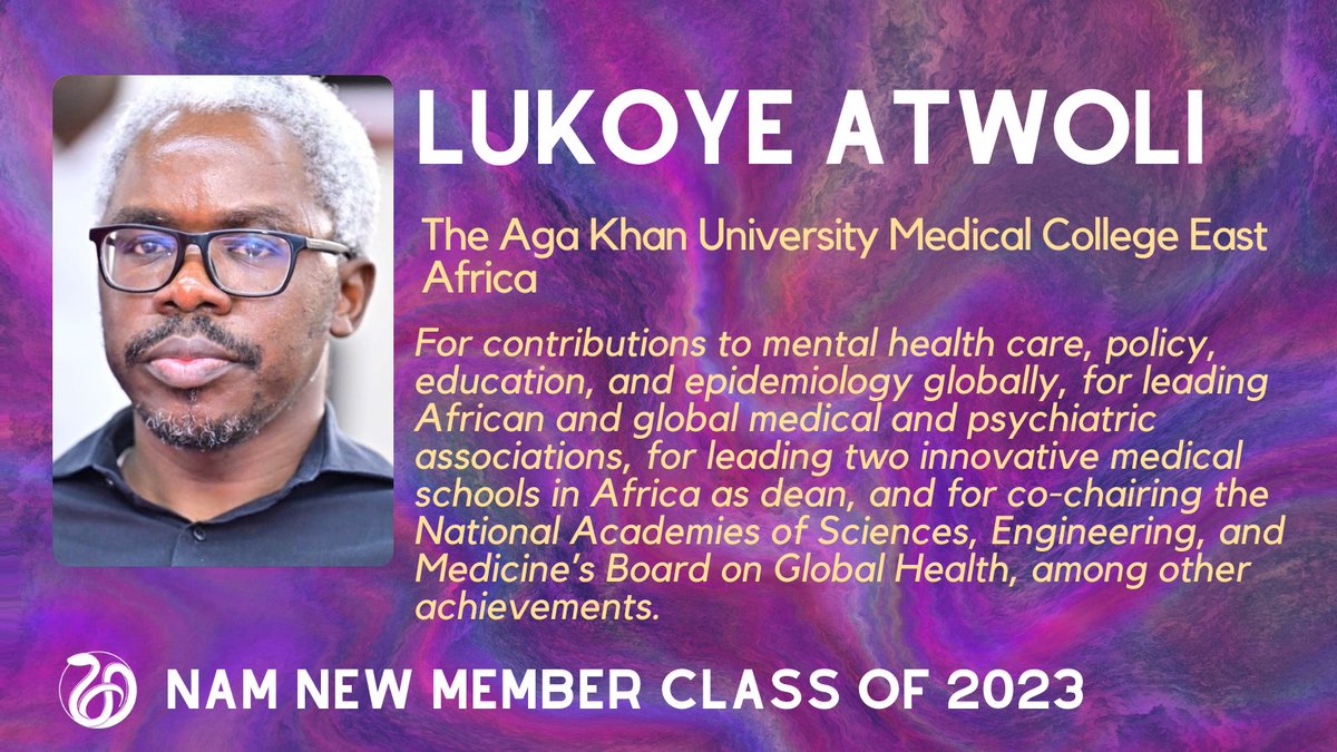 National Academy of Medicine (@thenamedicine) on Twitter photo Congratulations again to @LukoyeAtwoli of <a href="/AKUMCEA/">AKU Medical College, East Africa</a> for being elected to the National Academy of Medicine last year! #NAMclassof2023 Congratulations again to @LukoyeAtwoli of <a href="/AKUMCEA/">AKU Medical College, East Africa</a> for being elected to the National Academy of Medicine last year! #NAMclassof2023