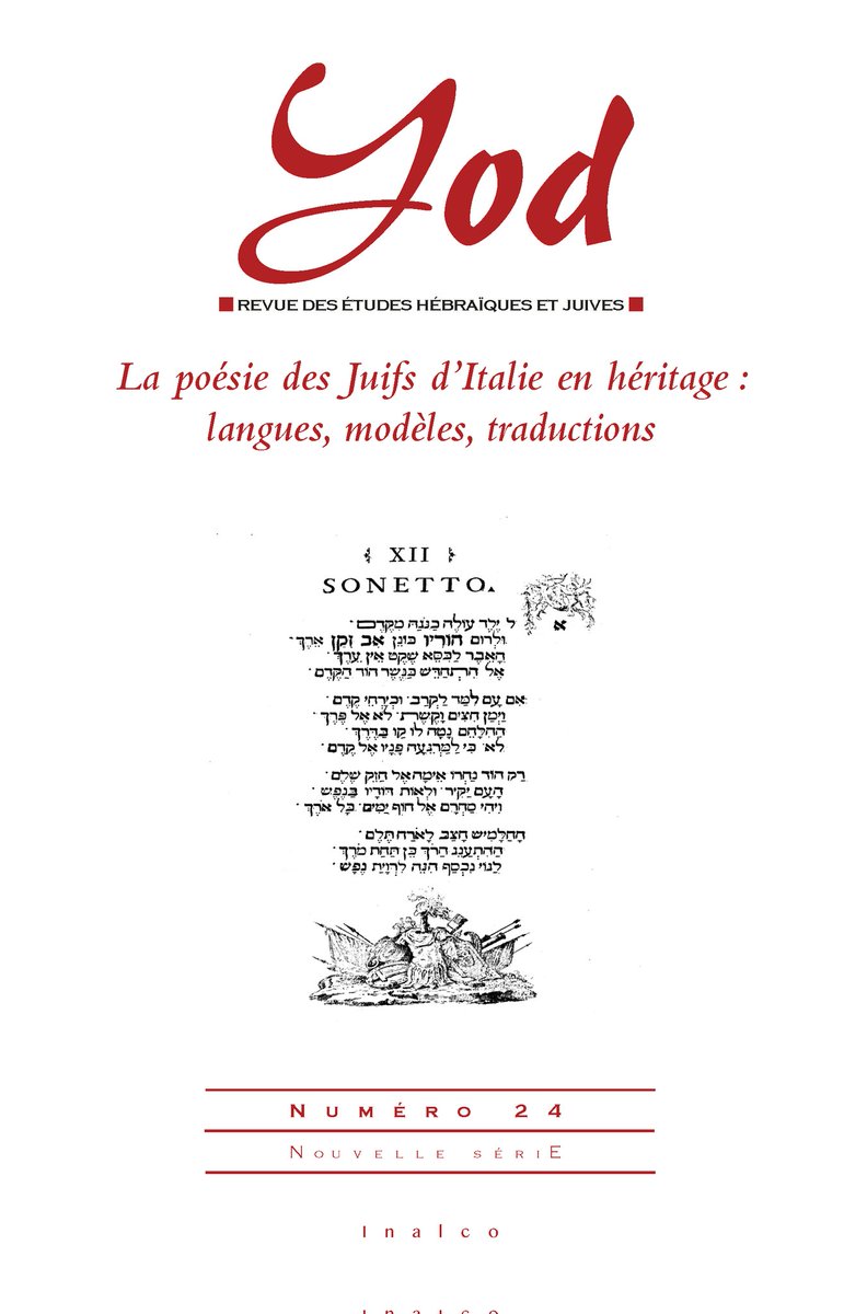 La poésie des Juifs d'Italie en héritage : langues, modèles, traductions, nouveau numéro de "Yod" accessible en ligne ici:
journals.openedition.org/yod/