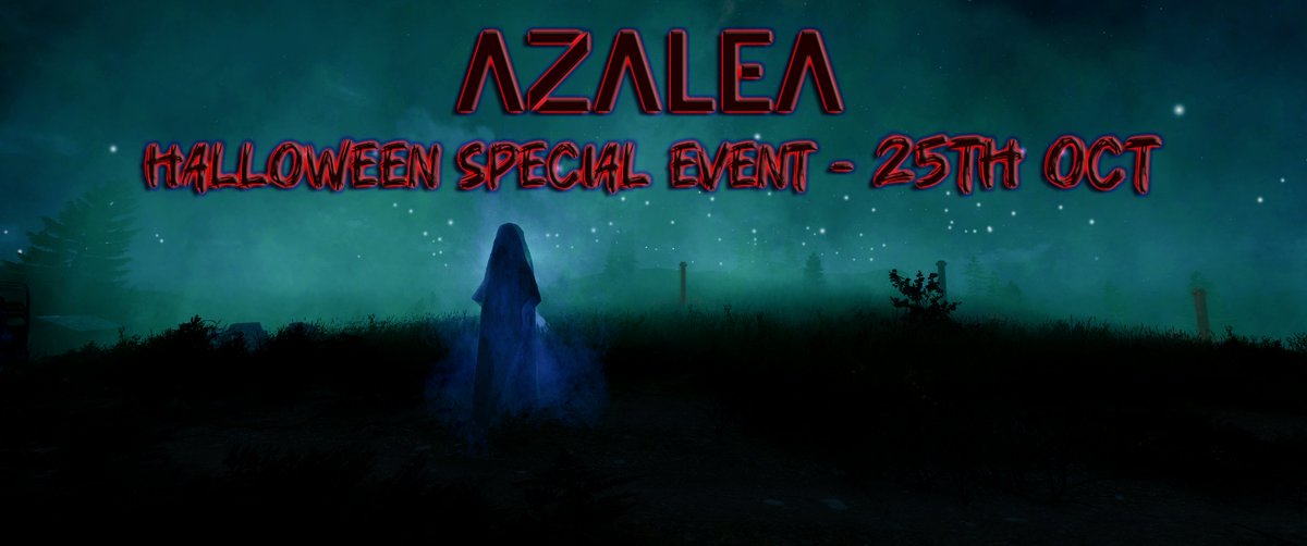 🎃 Azalea Halloween Special Event 🎃
👻 The event opens on Friday 25th Oct!
Prepare for a spine-chilling adventure through the haunted landscapes. You won't want to miss this!