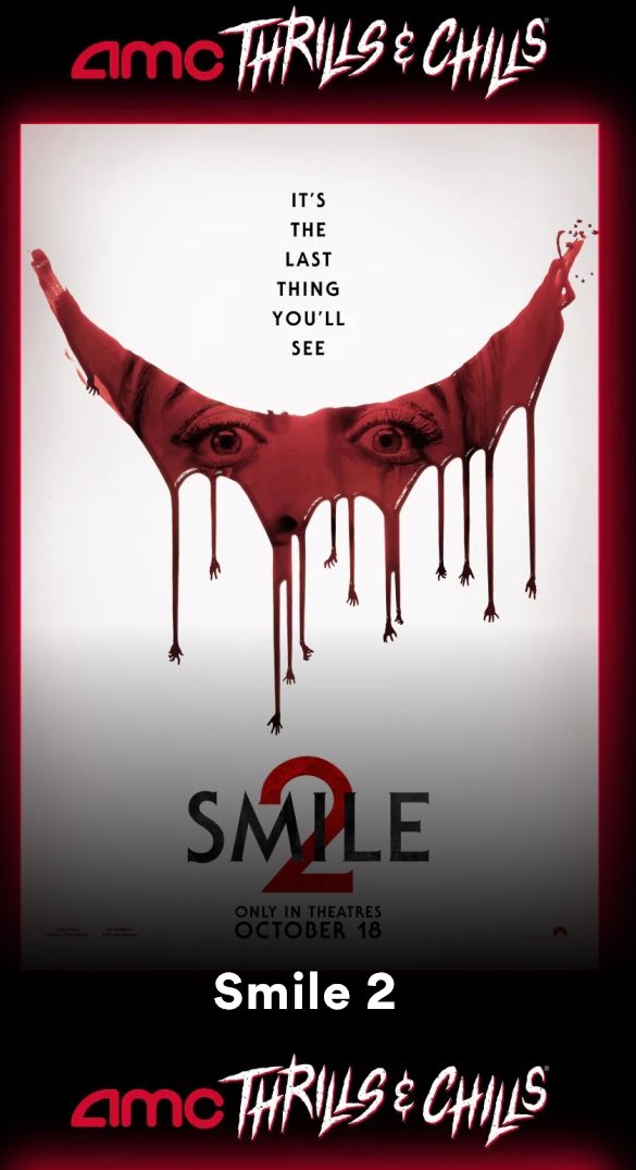 ebenner83's tweet photo. Movie 44 of 2024 @AMCTheatres is #Smile2 This year has really marketed horror films well, so of course I’m looking forward to this one! #AMCARMY #horrormovie https://t.co/7GO3nHdl9r