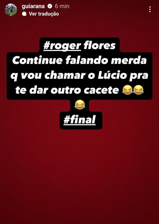 DoentesPFutebol's tweet photo. Guilherme Arana mandando recado para o comentarista Roger Flores em sua rede social. https://t.co/AyVOOAe2FV