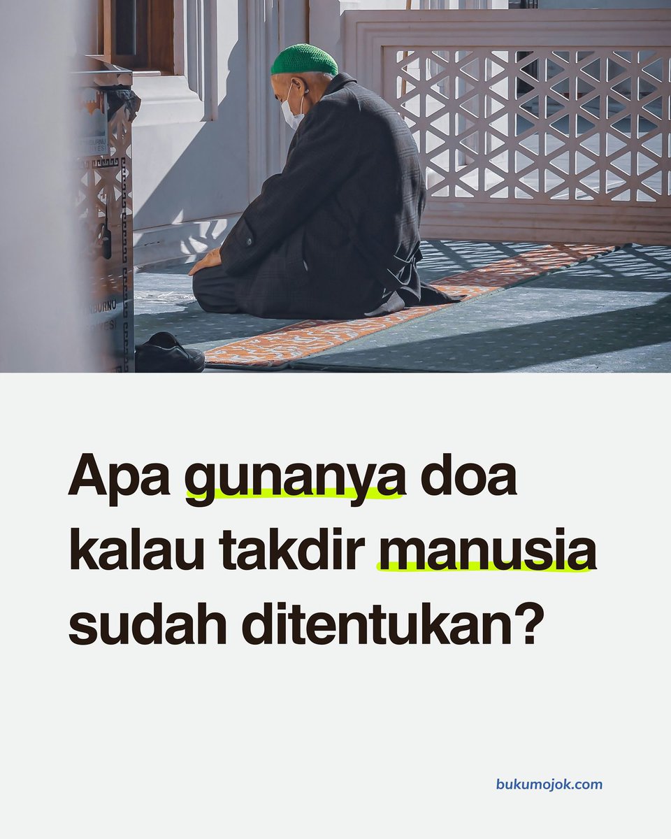 Apa gunanya doa kalau takdir manusia sudah ditentukan?

A Thread