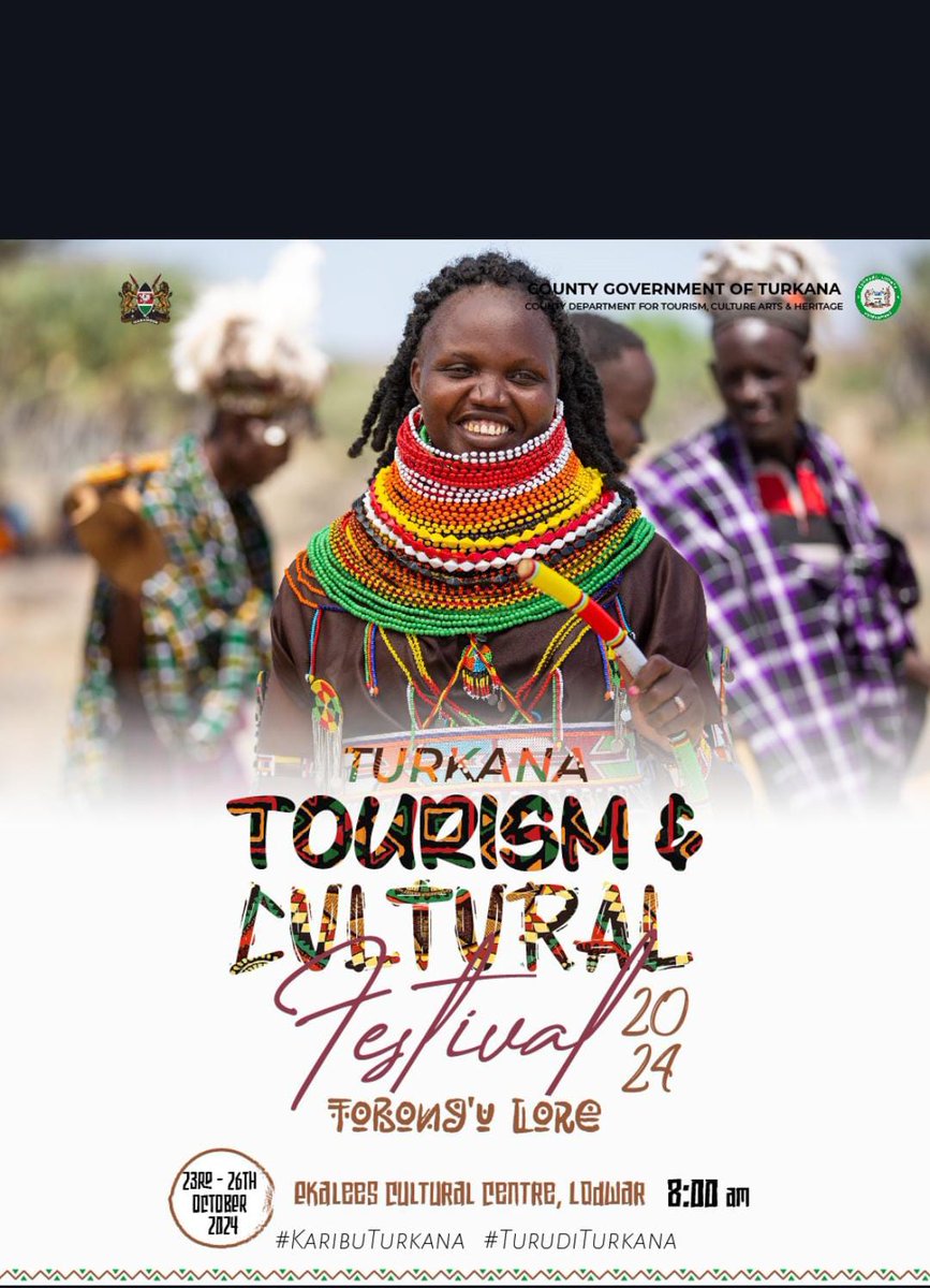 TurkanaCountyKE's tweet photo. Turkana Cultural and Tourism Festival 2024 is set for Oct. 24-26, 2024 at the Ekalees Centre. 
H.E. the President, Dr. William Samoei Ruto wll be the Chief Guest hosted by our beloved Governor, H.E. Jeremiah Napotikan.
 #TurkanaCulturalFestival2024 #OriginOfmankind #Tobongulore https://t.co/4hJATBTur0