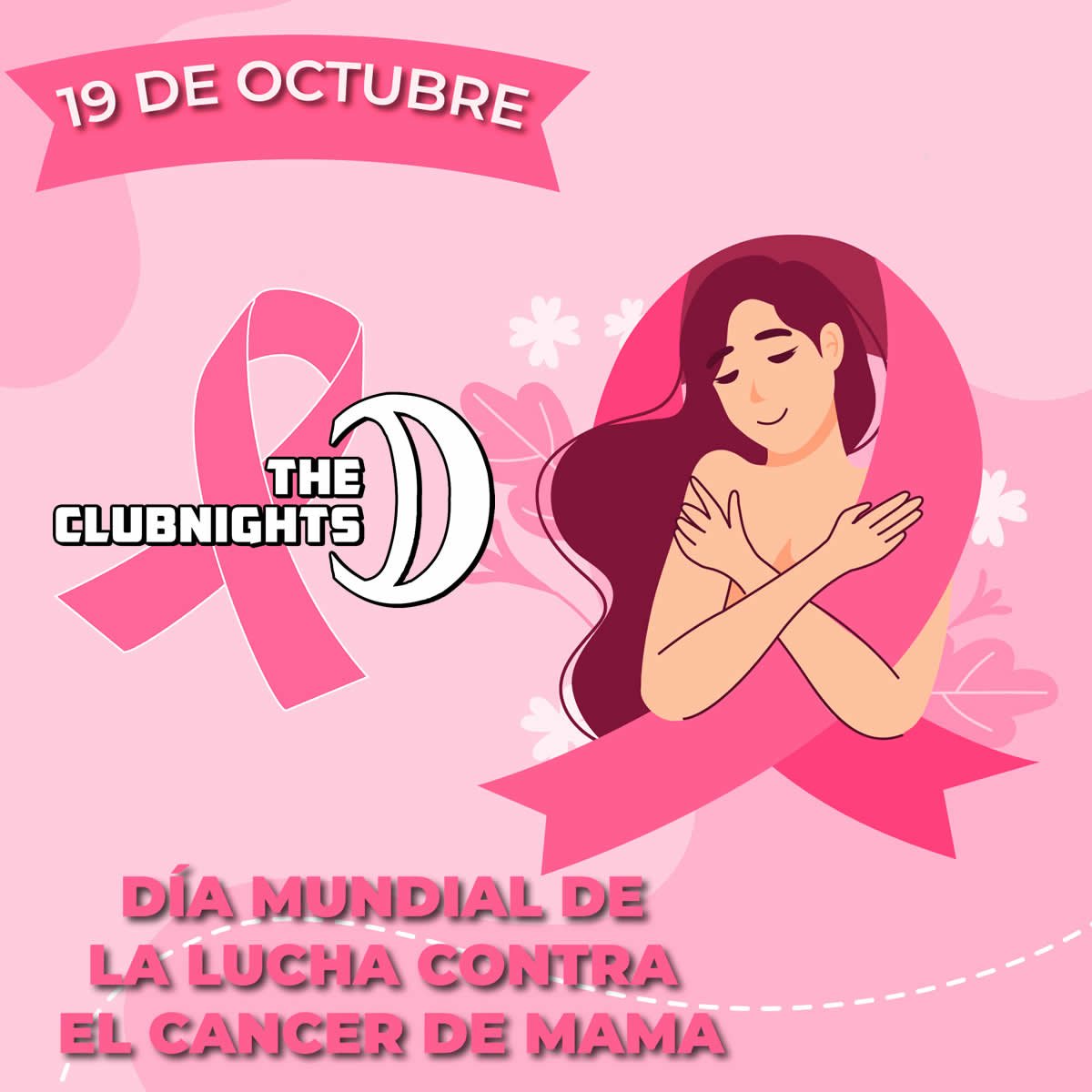 #DiaContraelCancerdeMama  🖖  

 #TheClubNights #RT