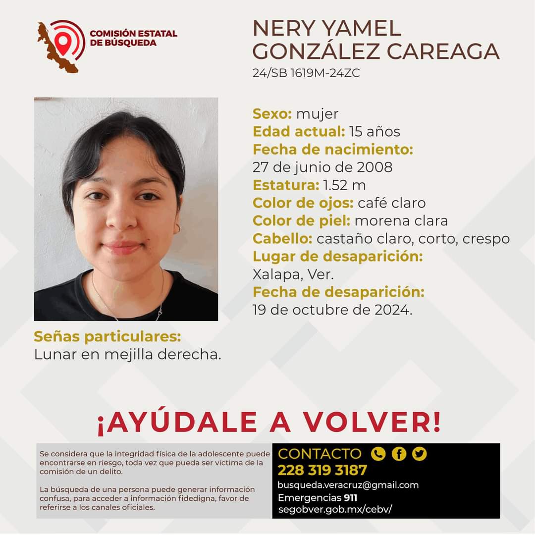 xalapaalmomento's tweet photo. Solicitamos su colaboración para localizar a la adolescente Nery Yamel González Careaga, cualquier información contactar al número y/o correo que aparecen al margen de este boletín. https://t.co/CBlVOROLrc