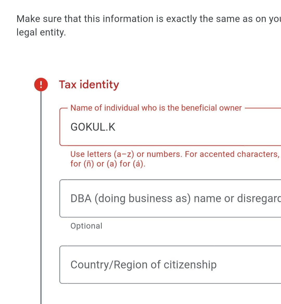 Gokulkarbonn's tweet photo. Dear @TeamYouTube day 3 for asking Sloving My US TAX info name Problem Please Slove This Issue. https://t.co/JlLrJWhfhL