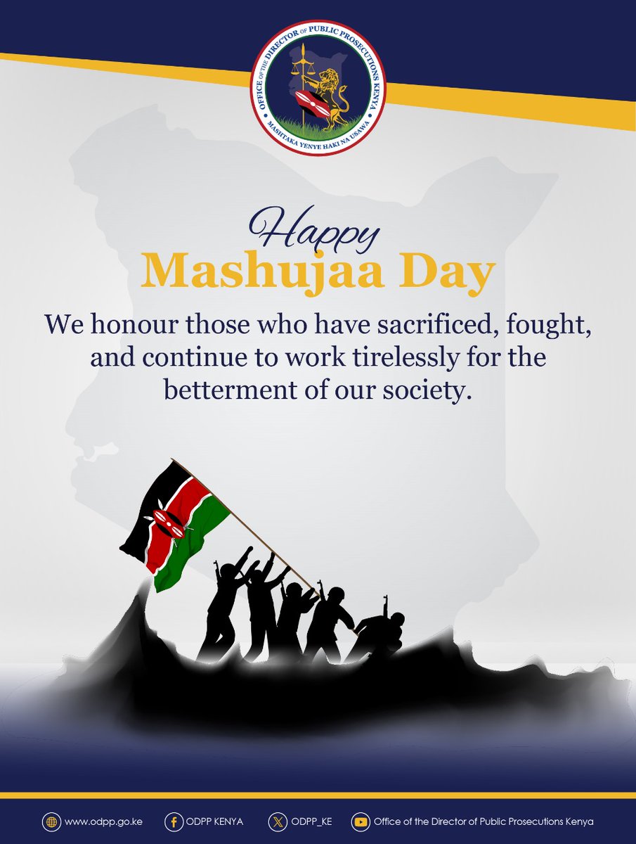 The Office of the Director of Public Prosecutions (ODPP) wishes you all a Happy Mashujaa Day.

May the spirit of hardwork and determination shown by our forefathers be reflected in us as we strive to build a better country.

#HakiNaUsawa