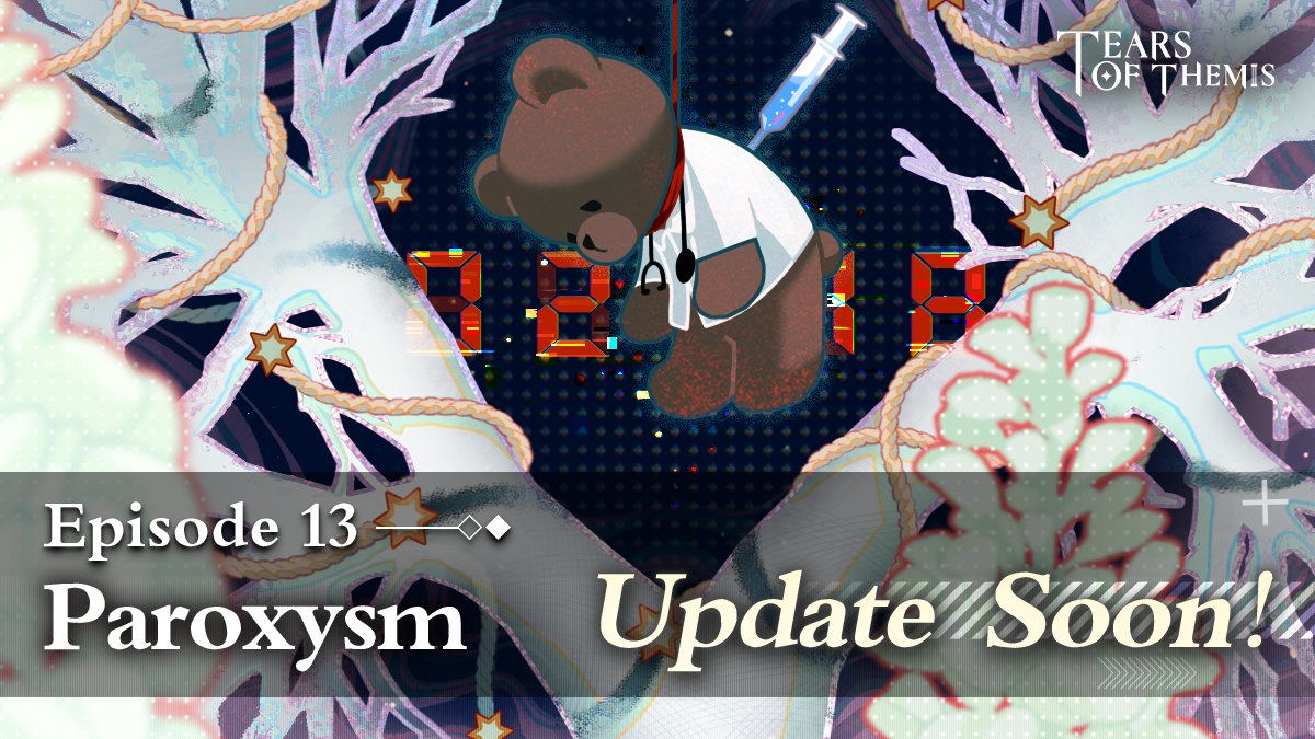 Main Story Episode 13 ✦Paroxysm✦

The following will be released after the 10/25 update:
✦ Episode 13 Update
✦ Episode 13 Anomaly Levels
✦ Anomaly Levels with Main Story Card Fragment Drops
✦ JP dubbing for Episode 12

View Details: hoyo.link/2ivkFBAL

#TearsOfThemis