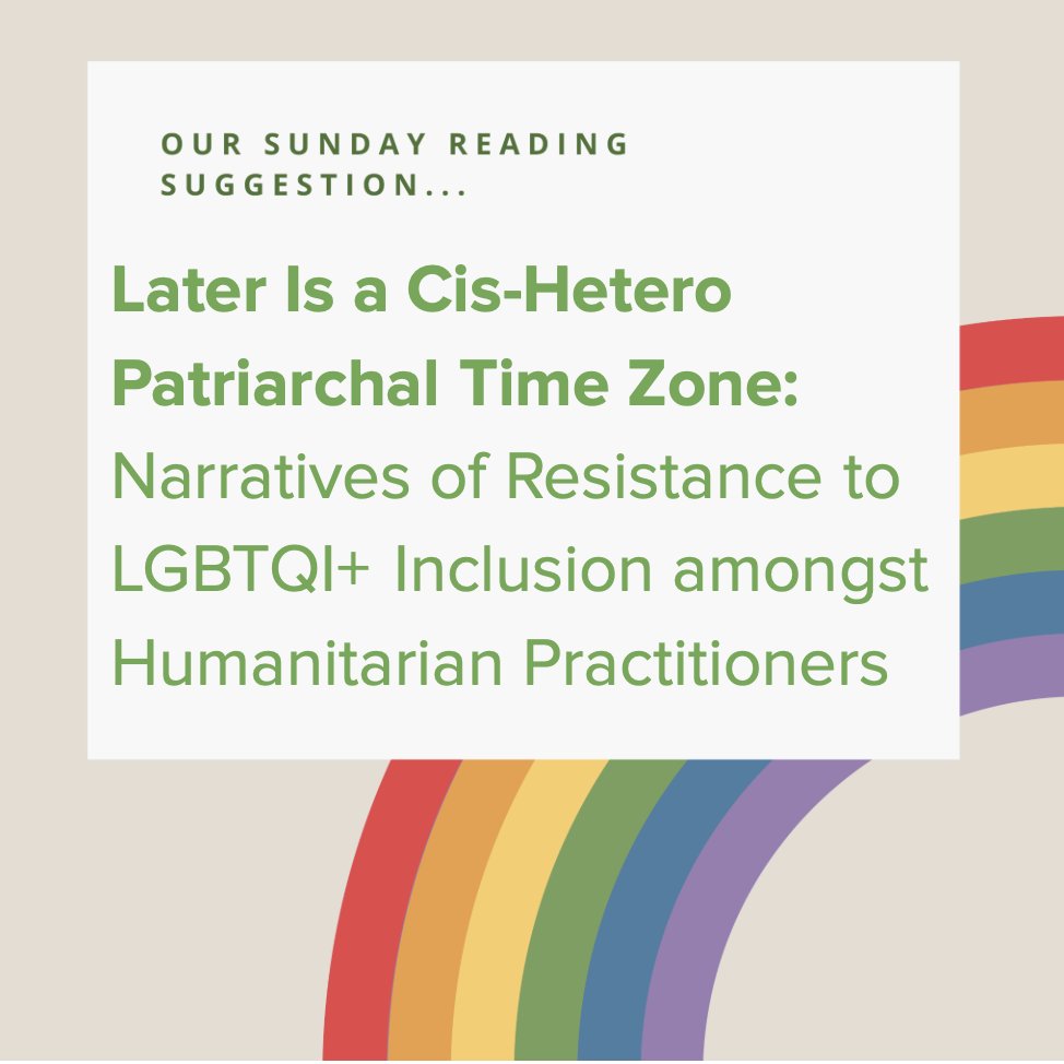 This Sunday's #disasters &amp; #LGBTQIA+ reading suggestion is:

Later Is a Cis-Hetero Patriarchal Time Zone: Narratives of Resistance to LGBTQI+ Inclusion amongst Humanitarian Practitioners (2023) by Ilaria Michelis

Available here - academic.oup.com/jrs/advance-ar…