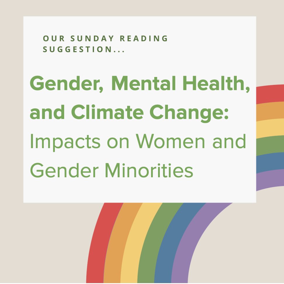 Today's reading suggestion is:

Gender, Mental Health, and Climate Change: Impacts on Women and Gender Minorities (2024) by Bhargavi Chekuri, Natasha Sood, Haley Campbell, Burcu Avcibay Vurgeç, Jessica Elizabeth Isom, Nneoma Ojiaku &amp; Cecilia Sorensen 

link.springer.com/chapter/10.100…