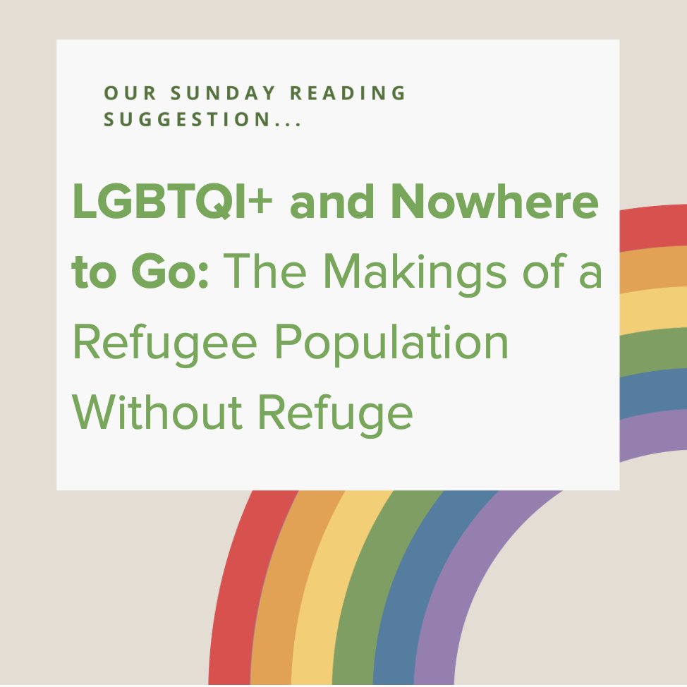 This Sunday's #disasters &amp; #LGBTQIA+ reading suggestion is:

LGBTQI+ and Nowhere to Go: The Makings of a Refugee Population Without Refuge (2021) by B Camminga

Available here - tandfonline.com/doi/abs/10.108…