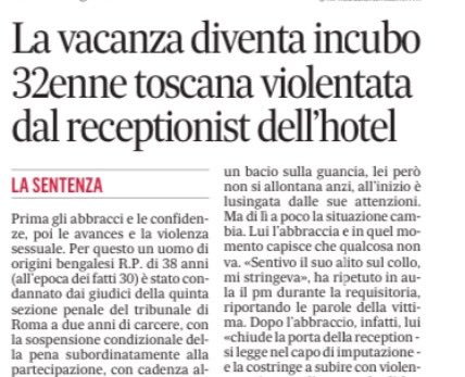 Roma, turista toscana di 24 anni violentata in un hotel in zona Termini: il receptionist bengalese è stato condannato a 2 anni di reclusione con PENA SOSPESA subordinatamente alla partecipazione, con cadenza almeno bisettimanale, a un percorso di recupero presso  un'associazione