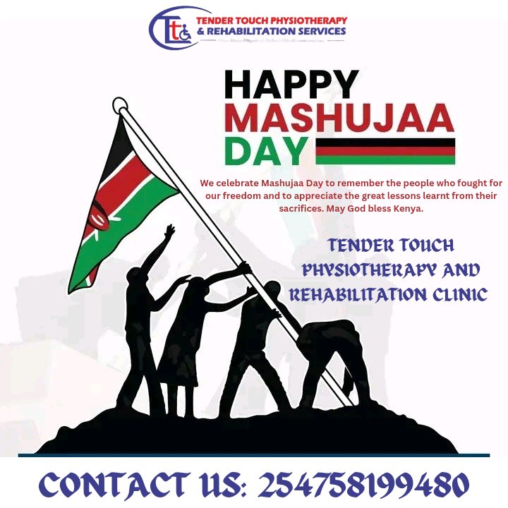 Courage, unity, and determination built this nation. Let's celebrate the heroes of Kenya today and always. Happy Mashujaa Day from Tender Touch Physiotherapy and Rehabilitation Clinic.