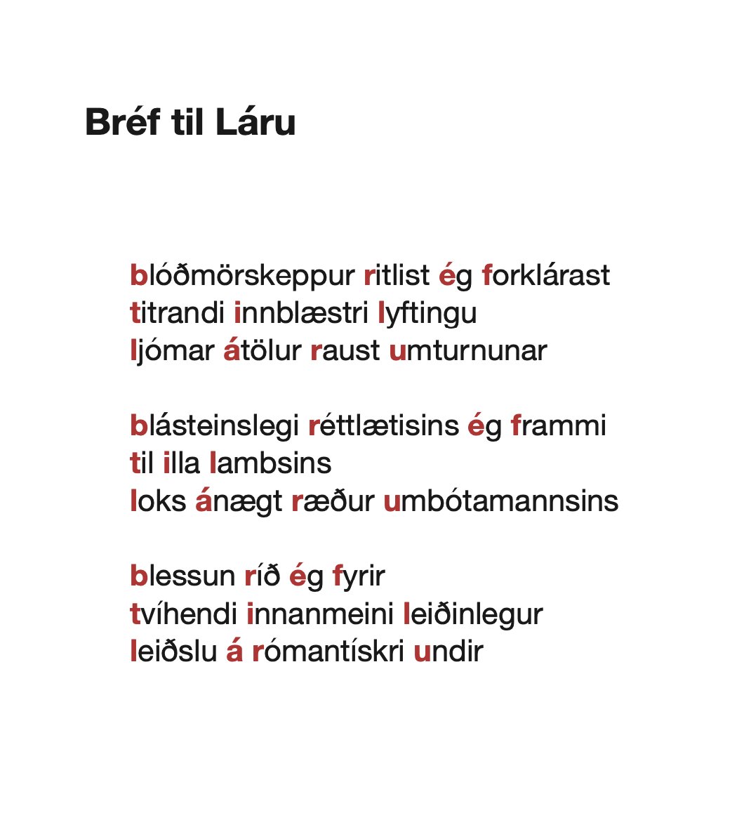 Í dag er því fagnað á Þórbergssetri og víðar að 100 ár eru liðin frá útkomu Bréfs til Láru. Af því tilefni birti ég verk sem var á konkretljóðasýningunni sem við Sigurlín Bjarney héldum í vor.