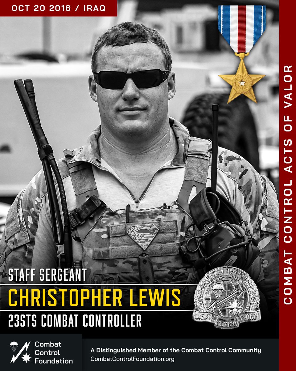 CombatControlFn's tweet image. Combat Control Acts of Valor - Combat Controller SSgt Christopher Lewis was awarded the Silver Star for heroic actions near Mosul, Iraq, Oct 20, 2016. Learn more about the events from that day here: combatcontrolfoundation.org/combat-control… #SilverStar #USAF #InherentResolve