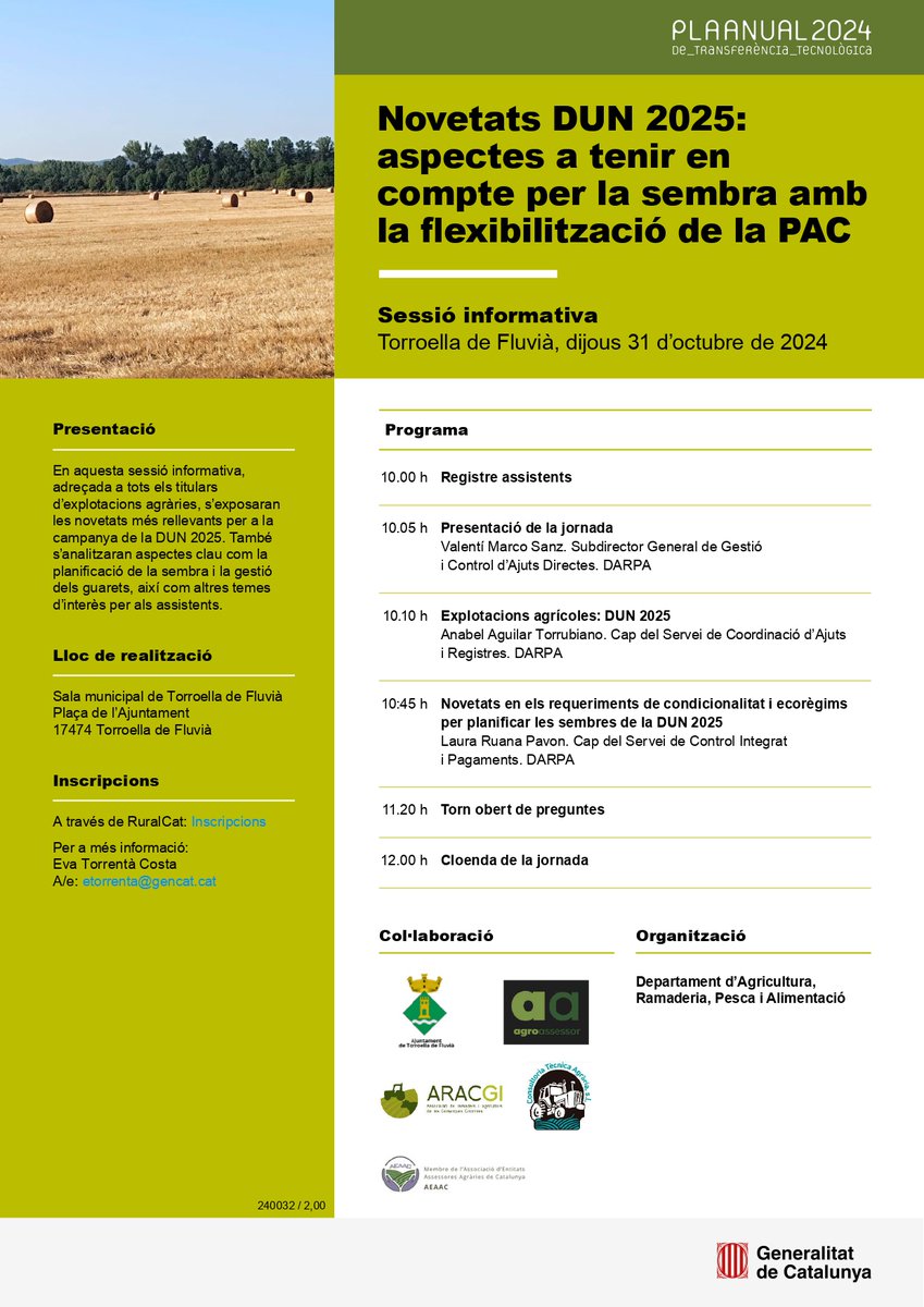📌Sessió informativa: "Novetats DUN 2025: aspectes a tenir en compte per la sembra amb la flexibilització de la PAC" #PATT2024

🗓️ 31/10/2024
📍 Torroella de Fluvià
🕘 10.00 h

ow.ly/nVSX50TO8ZB 

<a href="/agriculturacat/">Agricultura</a>
<a href="/Agroassessor/">Agroassessor</a>