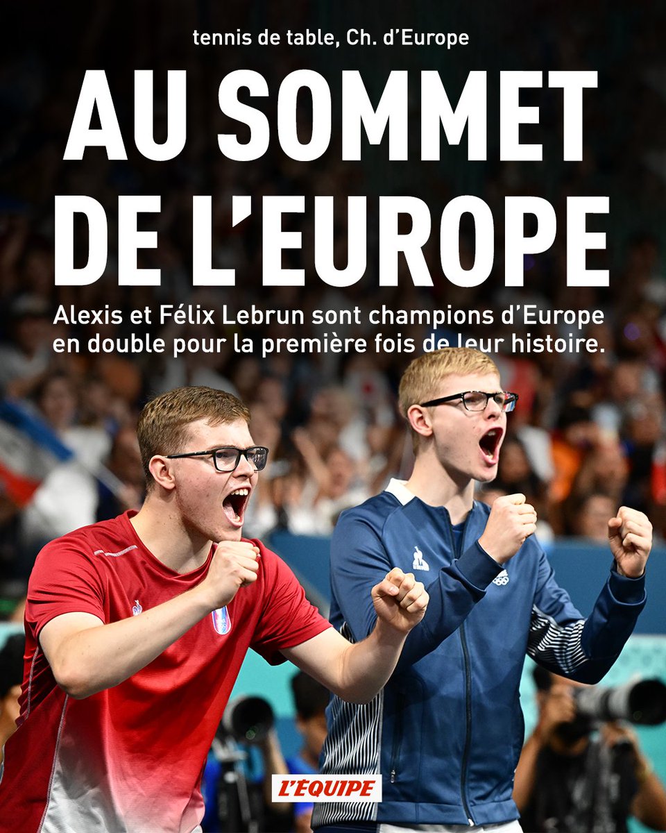 lequipe's tweet image. Les frères Alexis et Félix Lebrun sont champions d’Europe de tennis de table en double pour la première fois de leur histoire lequipe.fr/tv/videos/live…
#lequipeTTABLE