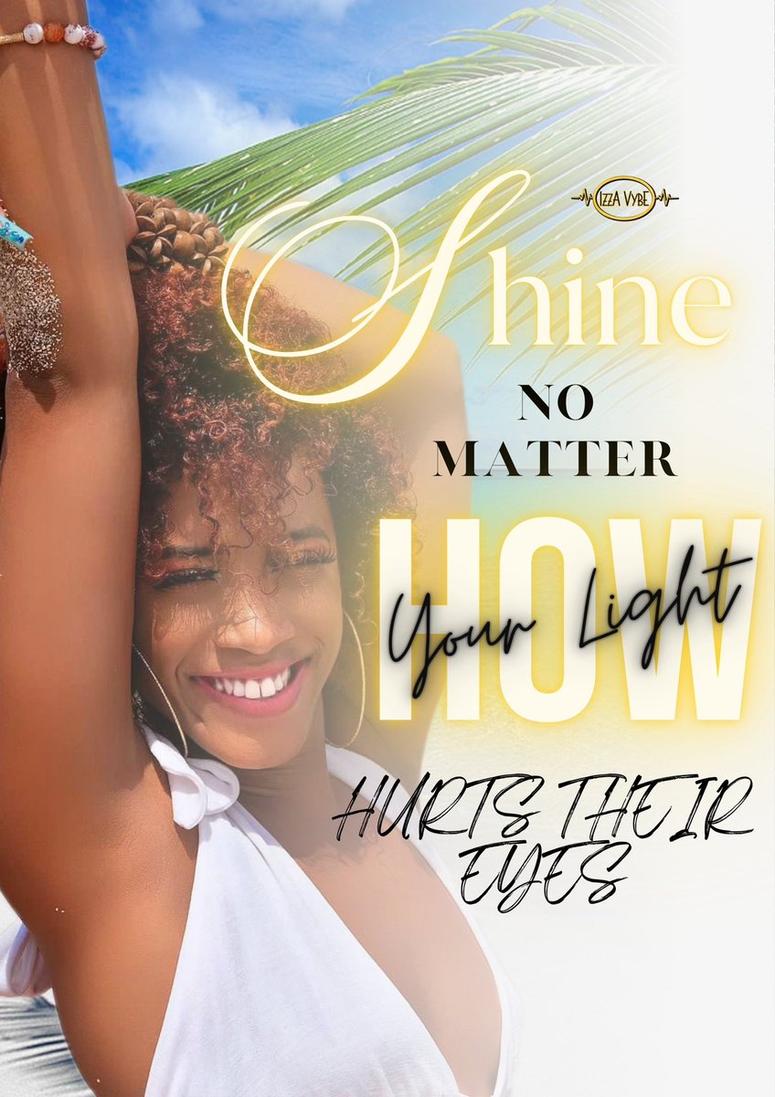 One things for certain and two things for sure, there’s not another like you so wear your light like it’s couture! 🤞🏾