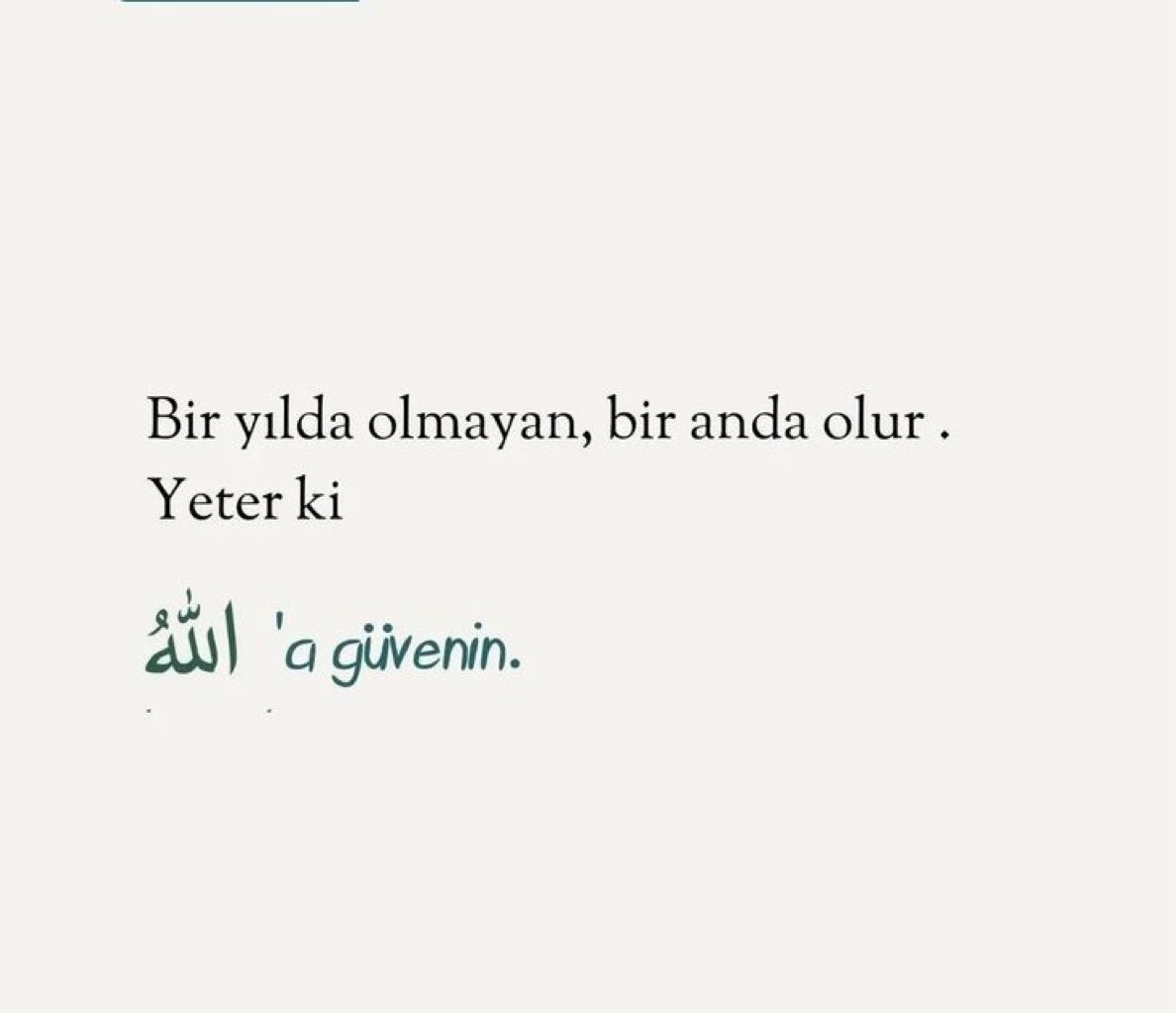 "Allah'a güven."