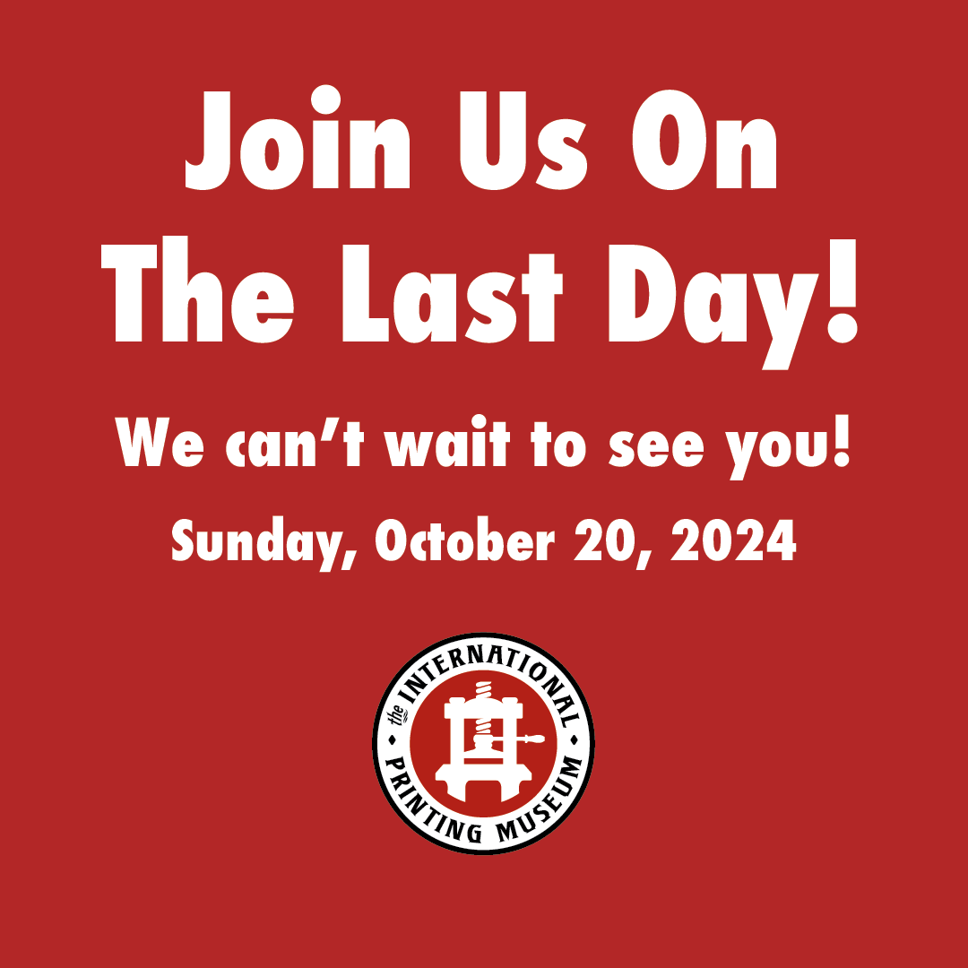 Today is our final day to come to the Printers Fair!! 10AM to 4PM, purchase your tickets at the door at the International Printing Museum!🖨️

Thank you for all of our lovely volunteers that came out to help yesterday and to all of our vendors &amp; food folks!