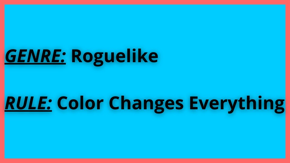 NotTooStrictJam's tweet photo. The Genre and rule for the #NotTooStrictJam #2 is:
Genre - Roguelike
Rule - Color Changes Everything

Have fun and remember to (not) go strict on yourself :P  #gamedevs #indiedevs #gamejam https://t.co/x5M3nlpl27