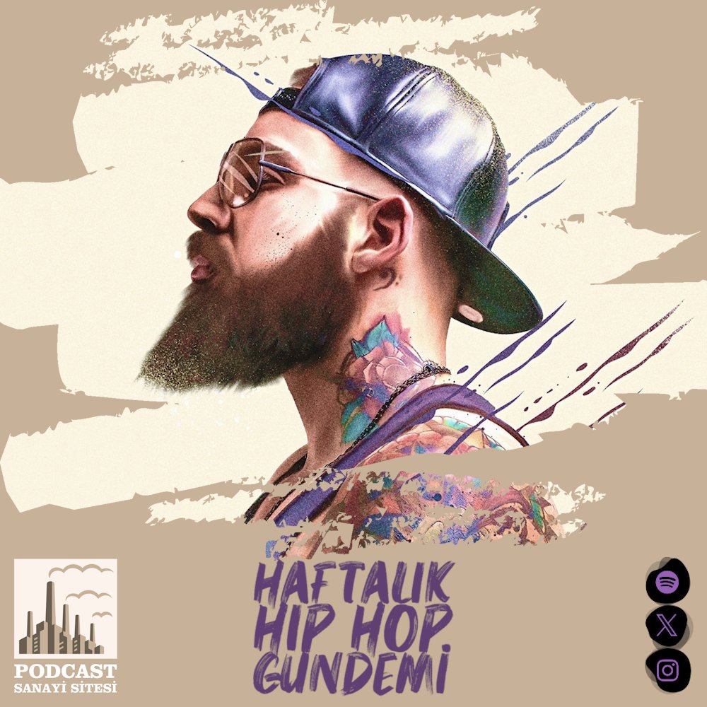 Podcast Sanayi Sitesi (@podcastsanayi) on Twitter photo Haftalık Hip Hop Gündemi S6E30 YAYINDA
<a href="/vasifsizelemano/">Ozan Gültekin (The Rudy Van Gelder Edition)</a> & <a href="/fuatalpay_/">Fuat Alpay</a> & @enesasurson bölümde <a href="/ServerUraz/">Server Uraz</a> <a href="/kodeskahra/">Kodes Kahra</a> <a href="/benyokumfarzet/">farazi</a> <a href="/iamvillainn/">The Villain</a> <a href="/strach34/">Allaattin İsa Sakarya</a> <a href="/rashnessmusic/">RASH</a> <a href="/dantefaze/">dantefaze</a> <a href="/thevesvas/">VESVAS</a> <a href="/Grogionline/">GROGI</a> ve birçok ismi ağırladı.
Spotify⬇️Dinle & Takip Et
open.spotify.com/episode/3lOfML… Haftalık Hip Hop Gündemi S6E30 YAYINDA
<a href="/vasifsizelemano/">Ozan Gültekin (The Rudy Van Gelder Edition)</a> & <a href="/fuatalpay_/">Fuat Alpay</a> & @enesasurson bölümde <a href="/ServerUraz/">Server Uraz</a> <a href="/kodeskahra/">Kodes Kahra</a> <a href="/benyokumfarzet/">farazi</a> <a href="/iamvillainn/">The Villain</a> <a href="/strach34/">Allaattin İsa Sakarya</a> <a href="/rashnessmusic/">RASH</a> <a href="/dantefaze/">dantefaze</a> <a href="/thevesvas/">VESVAS</a> <a href="/Grogionline/">GROGI</a> ve birçok ismi ağırladı.
Spotify⬇️Dinle & Takip Et
open.spotify.com/episode/3lOfML…