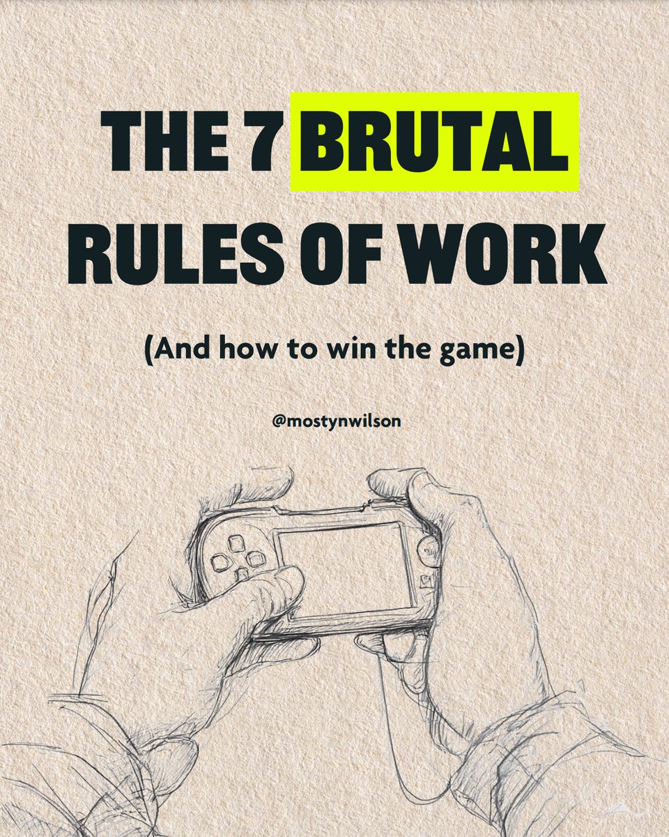 Chris Donnelly (@donnellycss) on Twitter photo The 7 Brutal Rules of Work
(And how to win the game)
Thanks to <a href="/mostynwilson/">Mostyn Wilson</a> for this awesome carousel 🔥 The 7 Brutal Rules of Work
(And how to win the game)
Thanks to <a href="/mostynwilson/">Mostyn Wilson</a> for this awesome carousel 🔥
