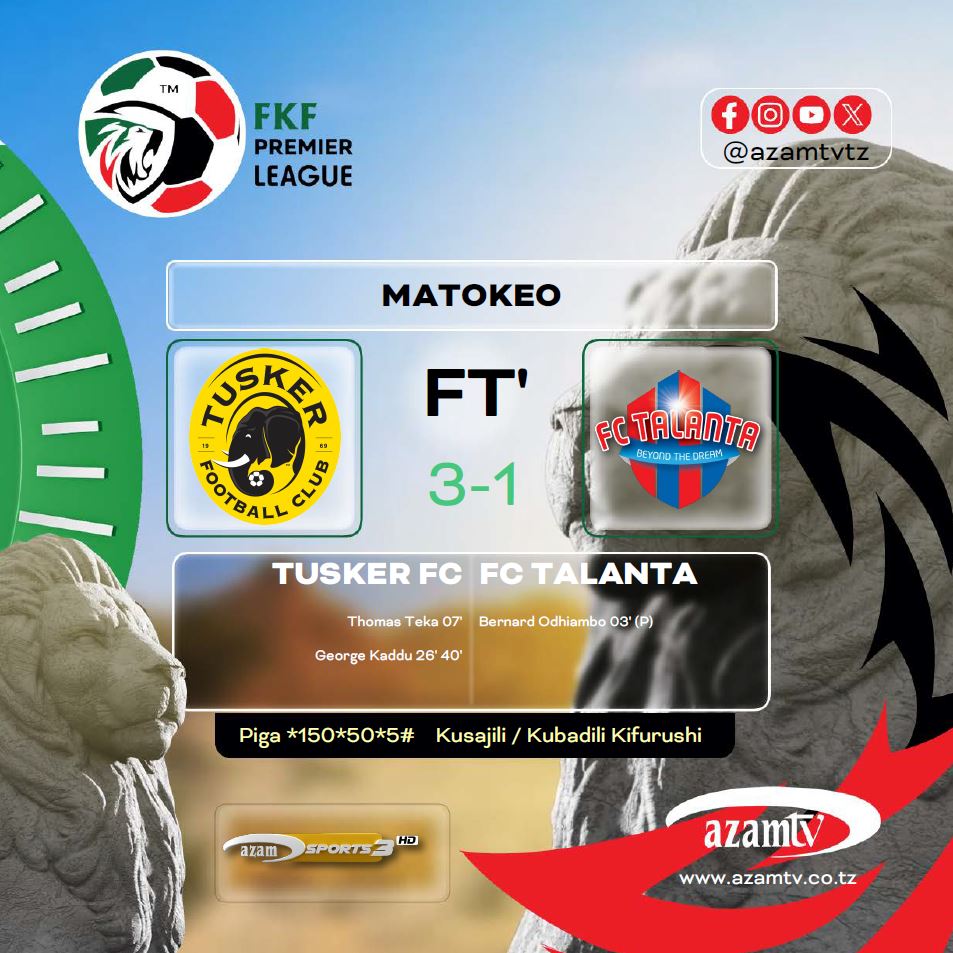 azamtvtz's tweet photo. MATOKEO | #FKFPremierLeague

FT: Tusker FC 3-1 FC Talanta

Mechi inayofuata ni Kariobang Sharks dhidi ya AFC Leopards saa 10:00 jioni LIVE #AzamSports3HD

#LigiKuuKenya #FKFPremierLeague #KenyaPremierLeague #TuskerVsTalanta #TuskerFC #TalantaFC #TUSTAL https://t.co/pF2eDMEjV4